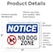 Signmission No Dog Zone Sign With Symbol, 7 in W x Rectangle, Vinyl Decal OS-2PACK-NS-D-57-L-14487 - alternate 2